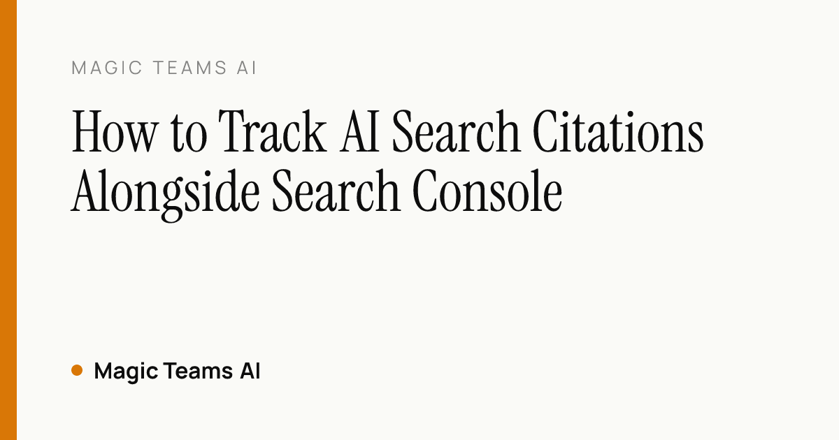 Two-lane measurement board plotting organic queries and clicks from Search Console against AI search citations logged by hand